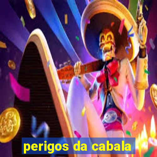 perigos da cabala